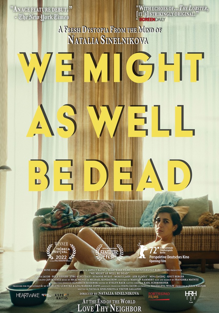 We Might As Well Be Dead poster