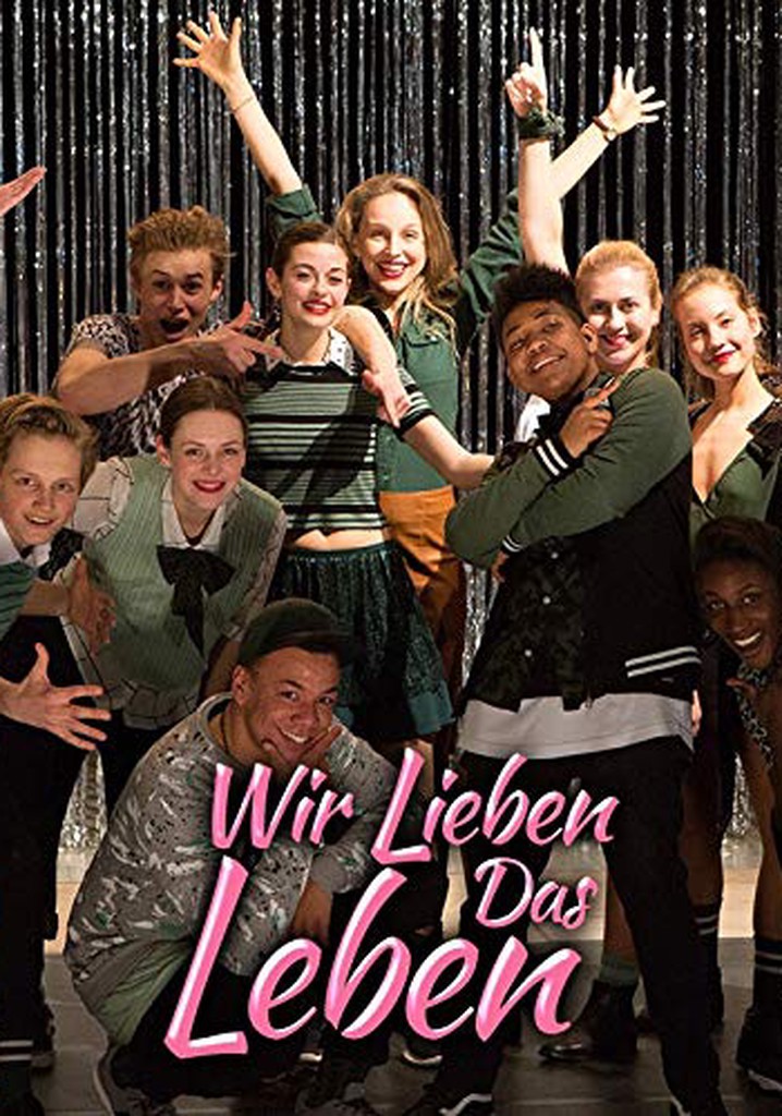 Wir lieben das Leben poster