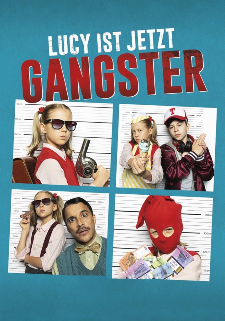 Lucy ist jetzt Gangster poster