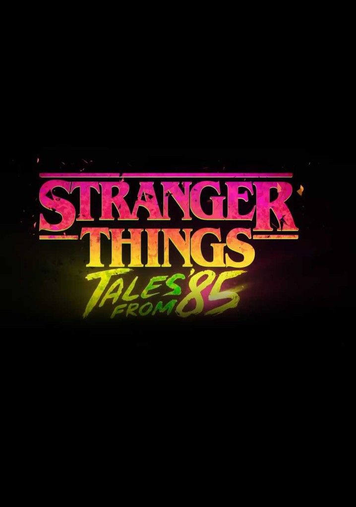 Stranger Things: Tales from '85 poster