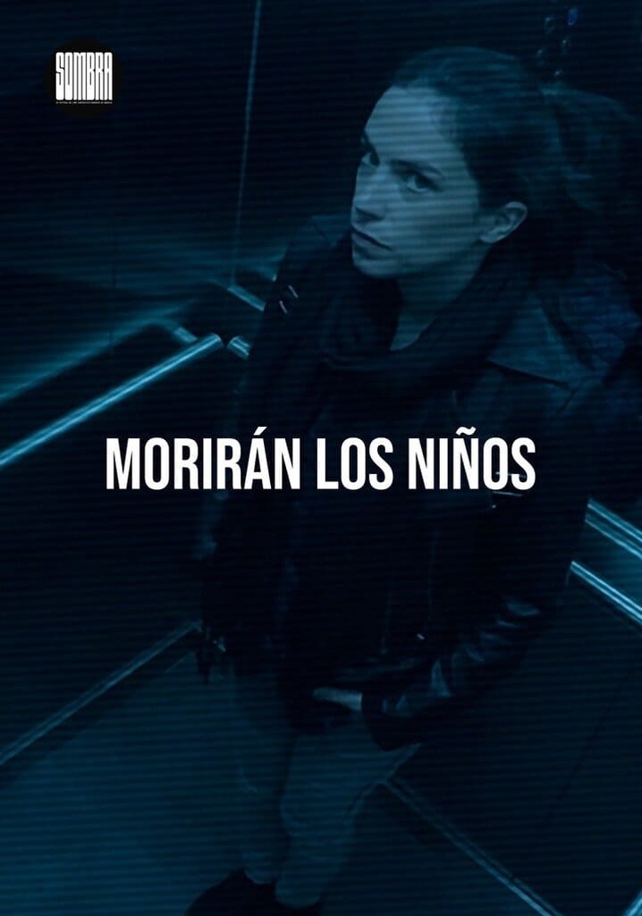 Morirán los niños poster