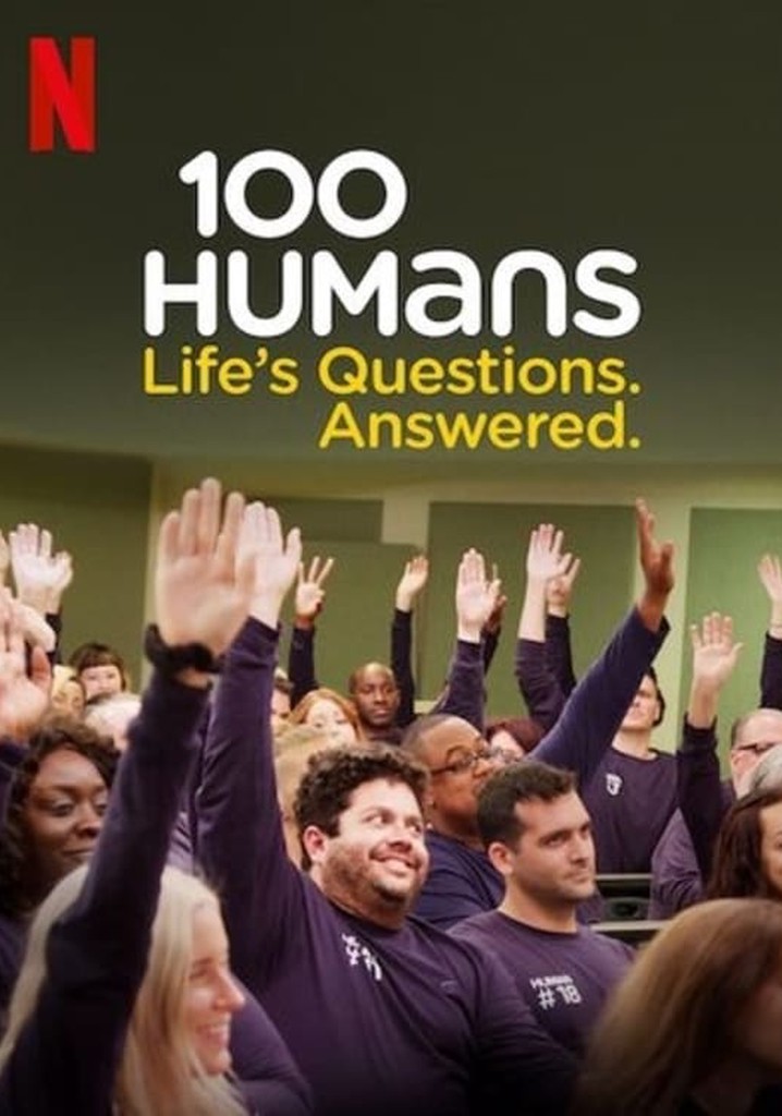 100 Humans: Life's Questions. Answered. poster