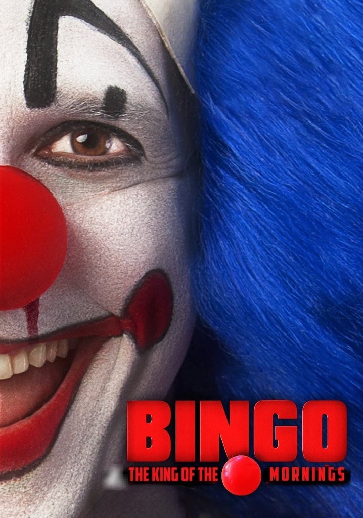 Bingo: The King of the Mornings poster