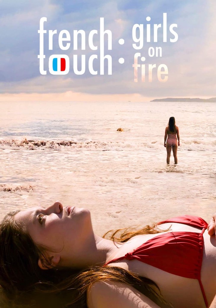 French Touch: Girls on Fire poster