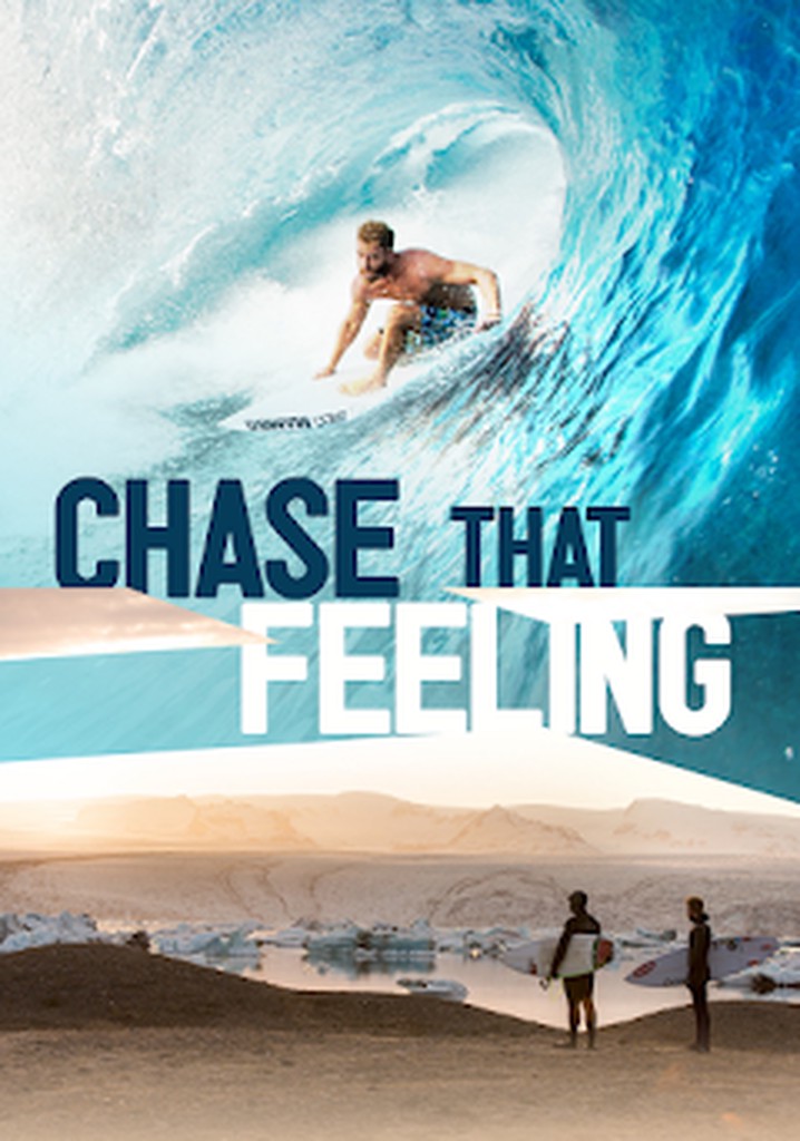 Chase that Feeling poster