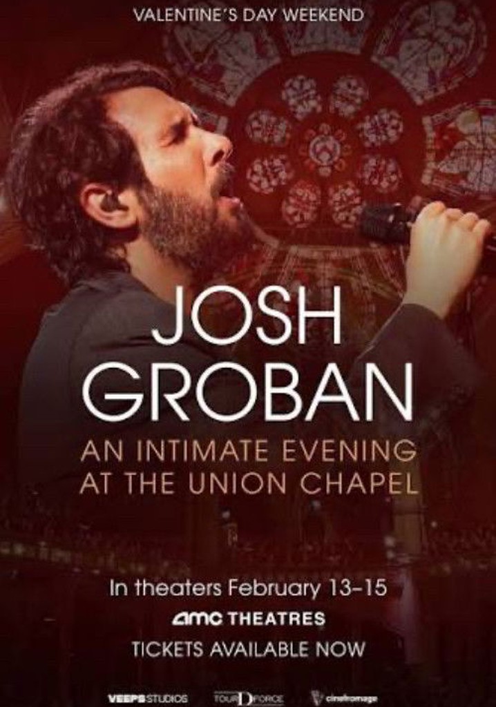 Josh Groban: An Intimate Evening at The Union Chapel poster