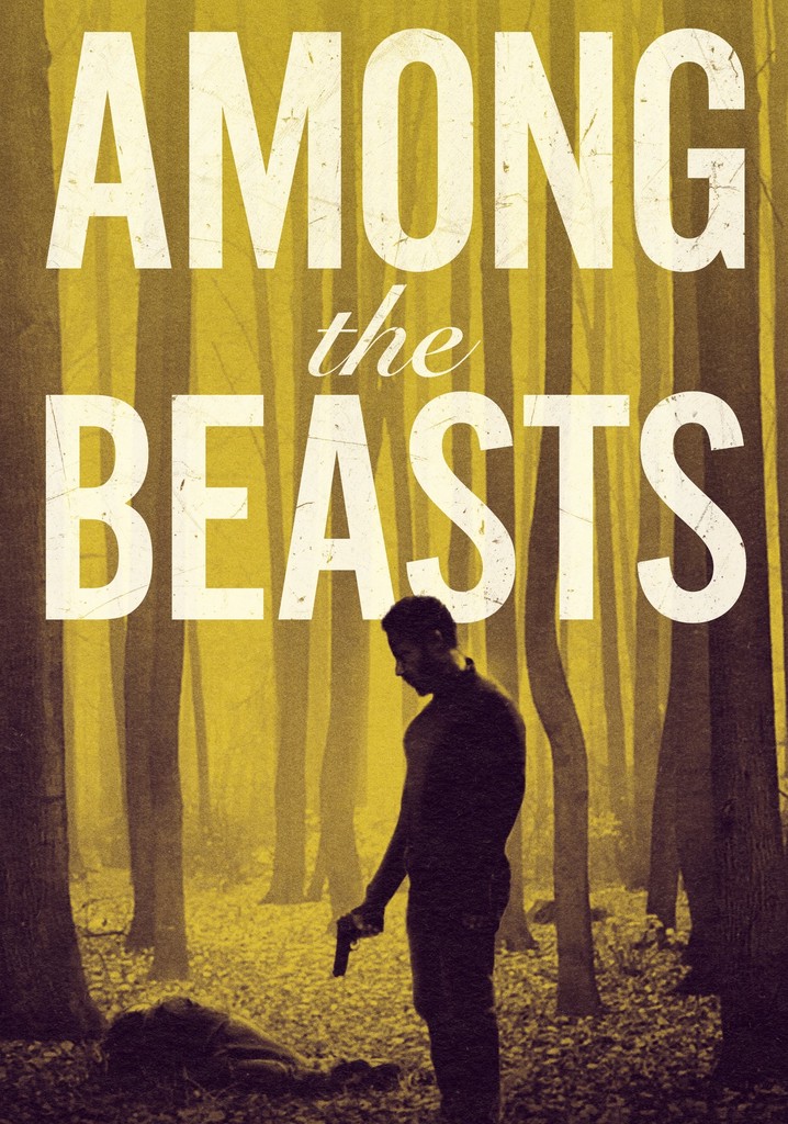 Among the Beasts poster