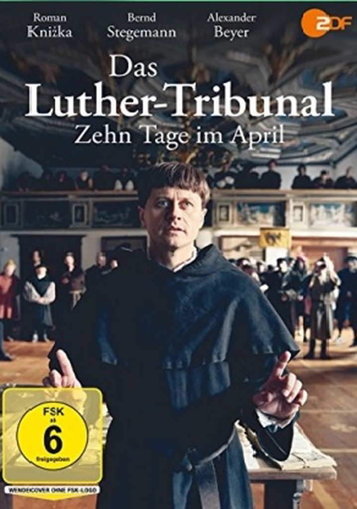 Das Luther-Tribunal - Zehn Tage im April poster