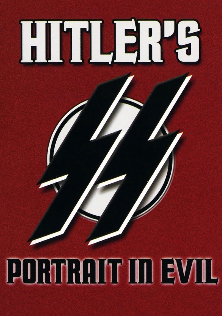 Hitler's SS : Portrait In Evil poster