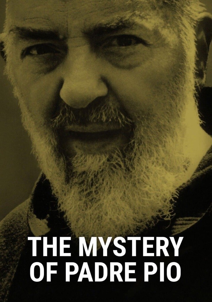 The Mystery of Padre Pio poster
