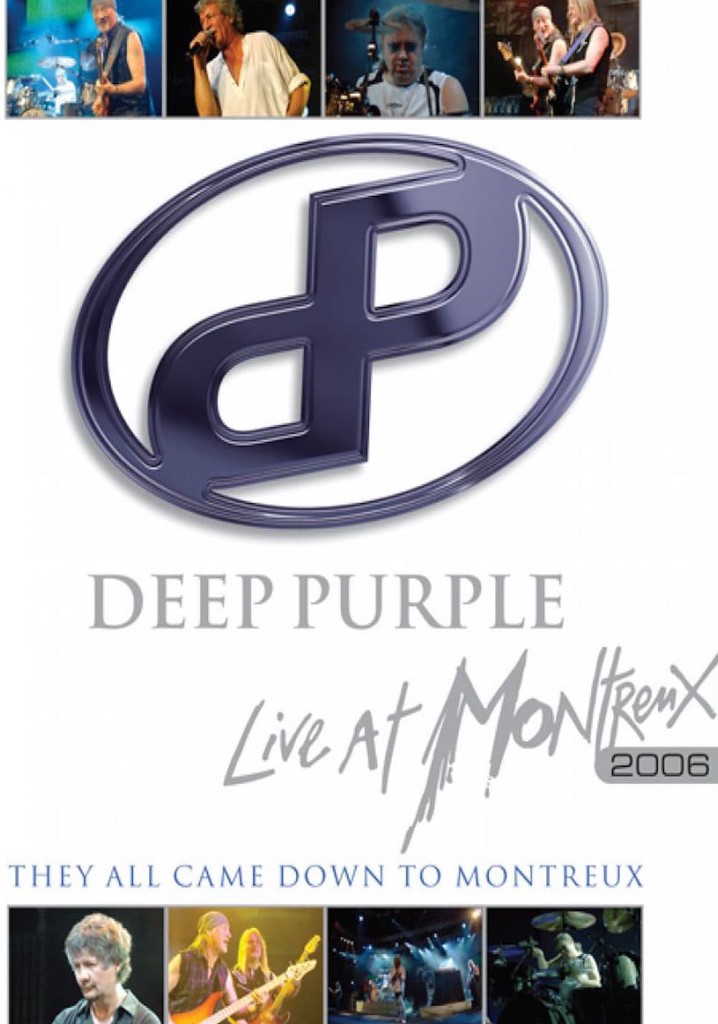 Deep Purple: They All Came Down to Montreux – Live at Montreux 2006 poster