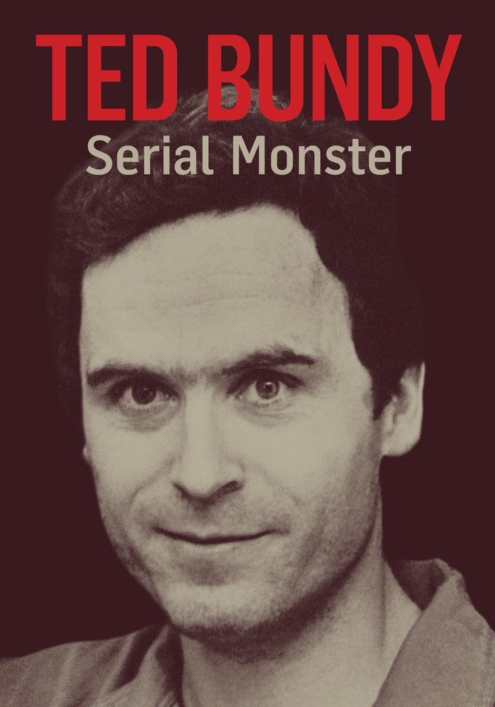 Ted Bundy: Serial Monster poster