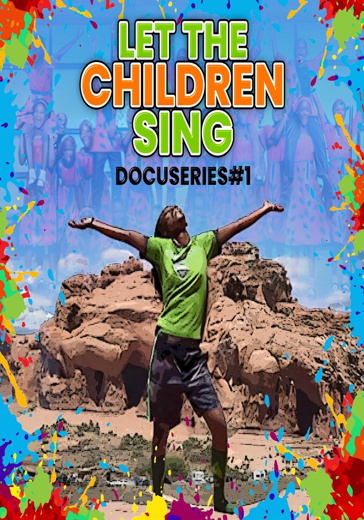 Let the Children Sing! poster
