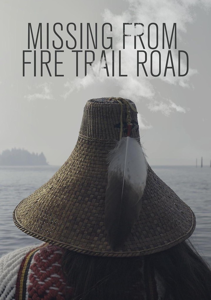 Missing from Fire Trail Road poster