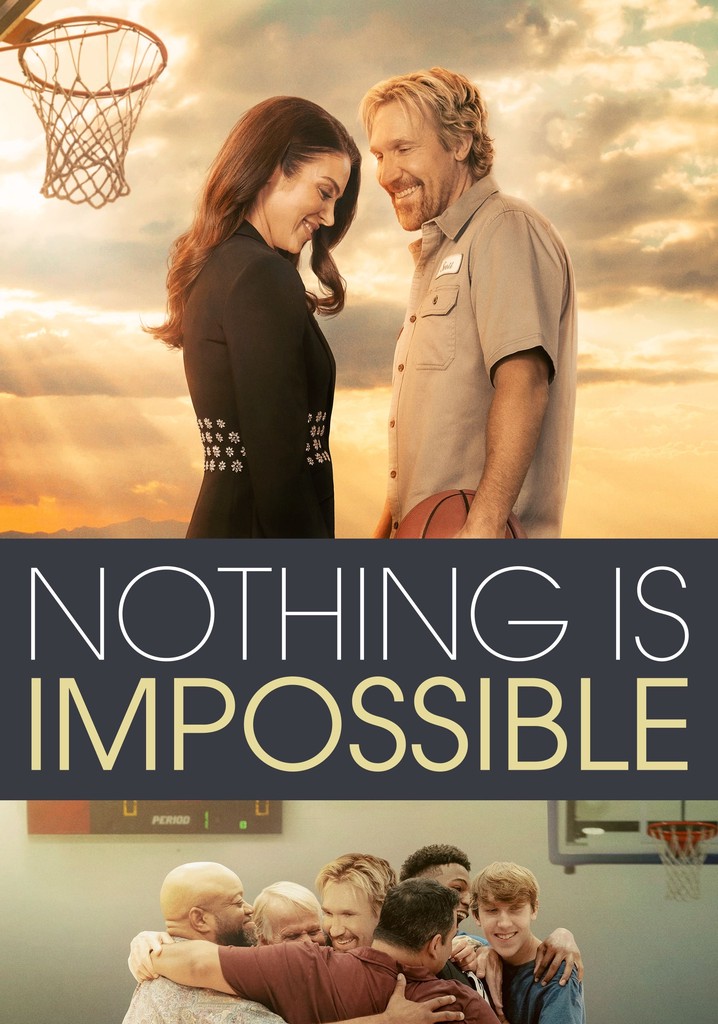 Nothing Is Impossible poster