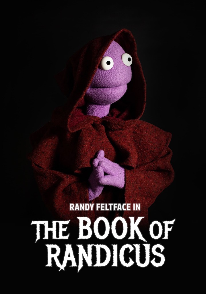 Randy Feltface: The Book of Randicus poster