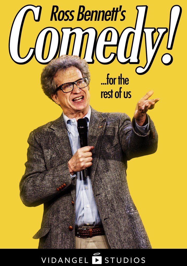 Ross Bennett: Comedy! ... for the rest of us poster