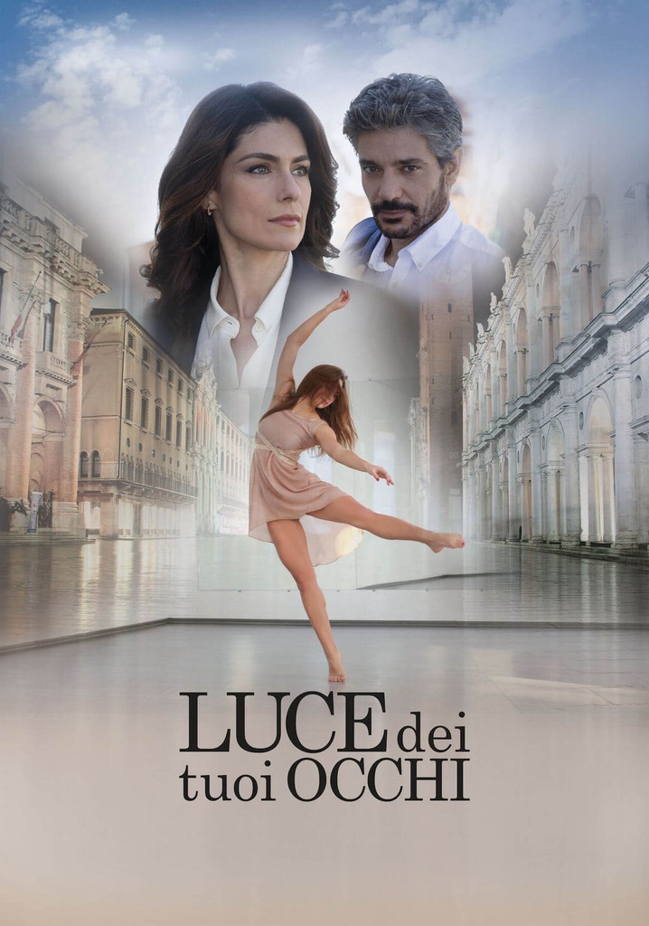 Luce dei tuoi occhi poster