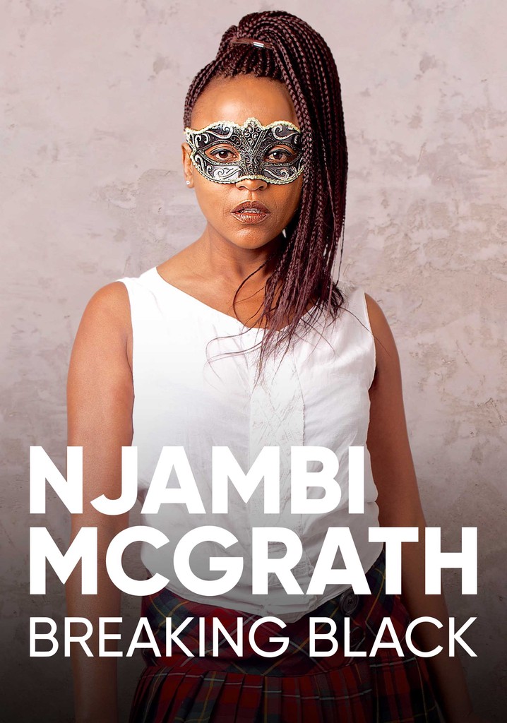 Njambi McGrath: Breaking Black poster