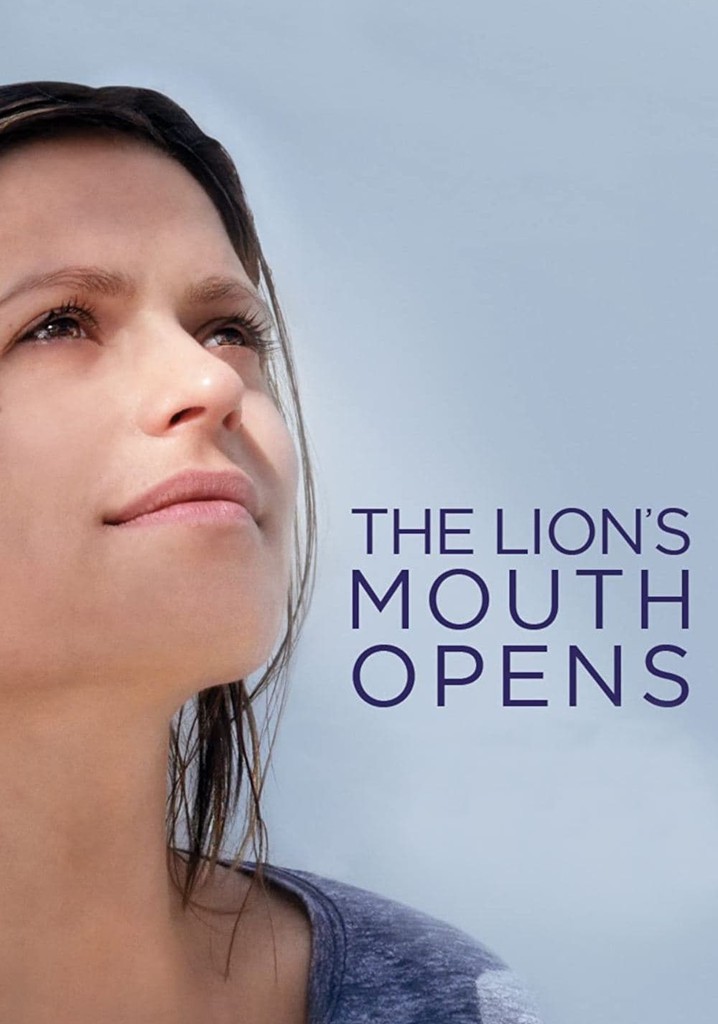 The Lion's Mouth Opens poster