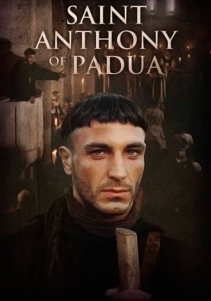 Saint Anthony: The Miracle Worker of Padua poster