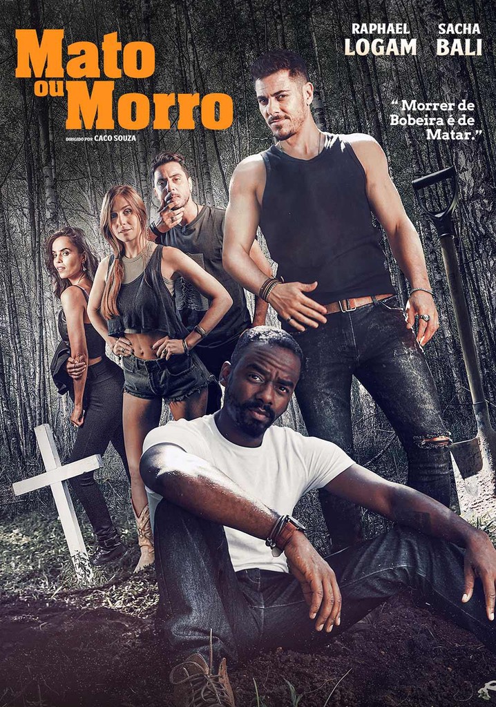 Mato ou Morro poster