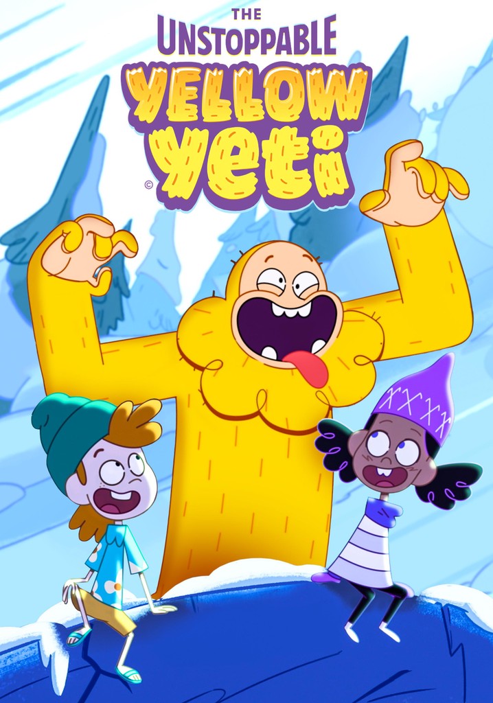 The Unstoppable Yellow Yeti poster
