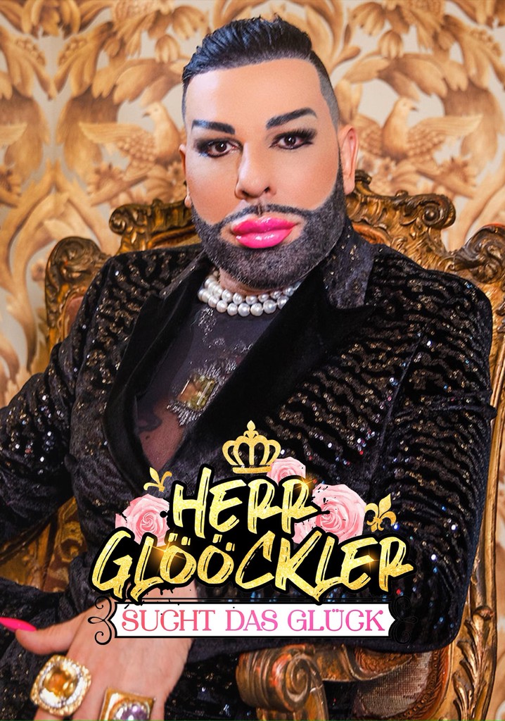 Herr Glööckler sucht das Glück poster