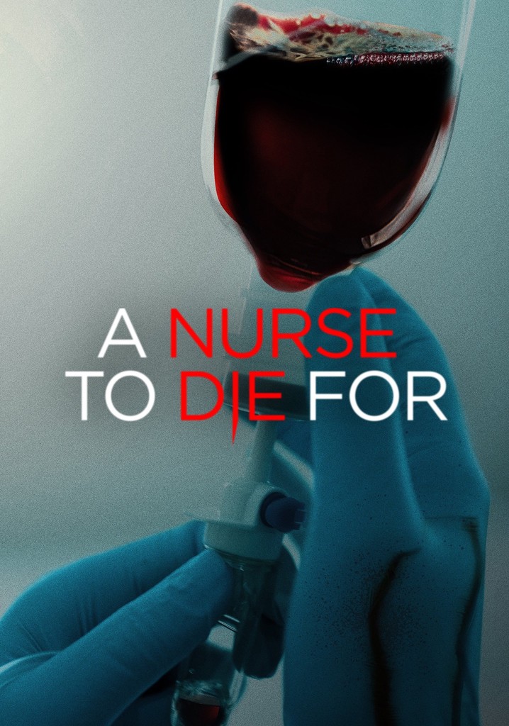 A Nurse to Die For poster
