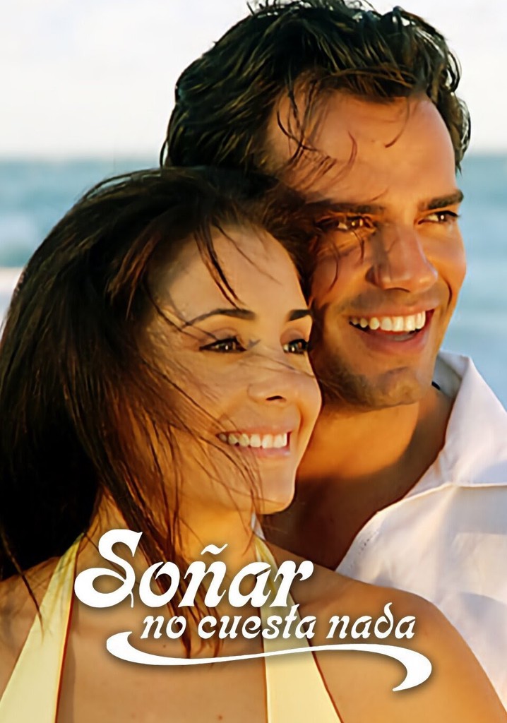Soñar no Cuesta Nada poster