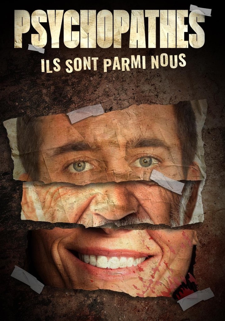 Psychopathes : ils sont parmi nous poster