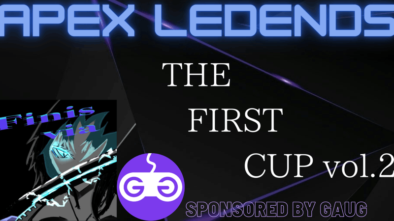 APEX LEDENDS THE FIRST CUP vol.2_Image