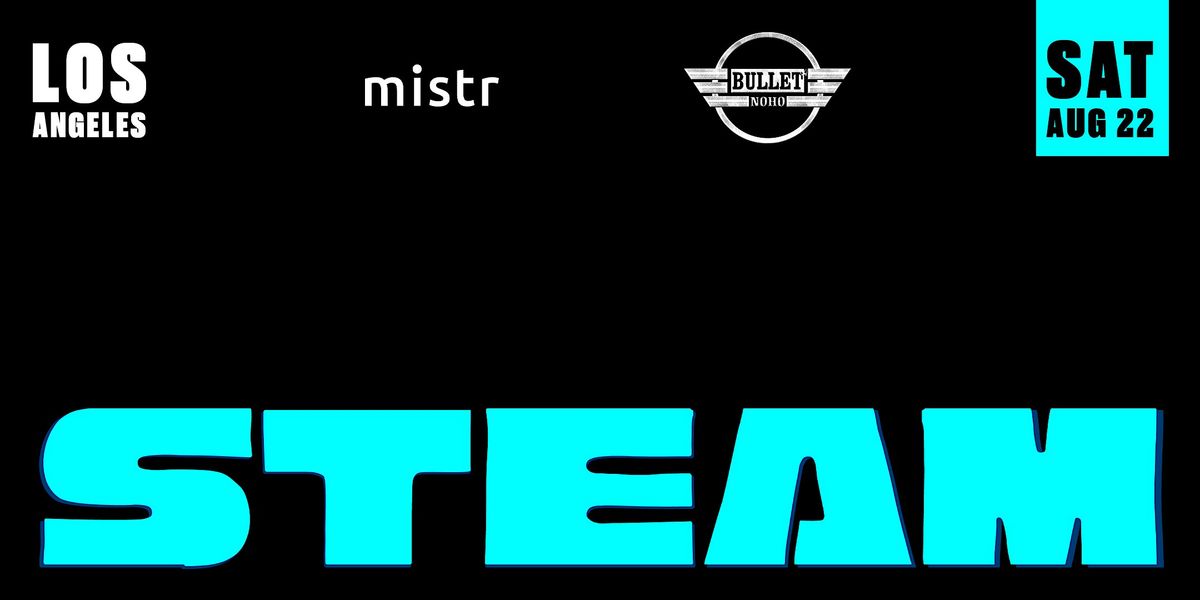 STEAM Towel Party LA - August Edition flyer
