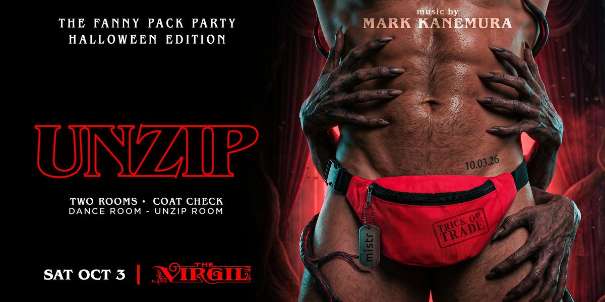 UNZIP: The Fanny Pack Party Halloween Edition - Los Angeles flyer