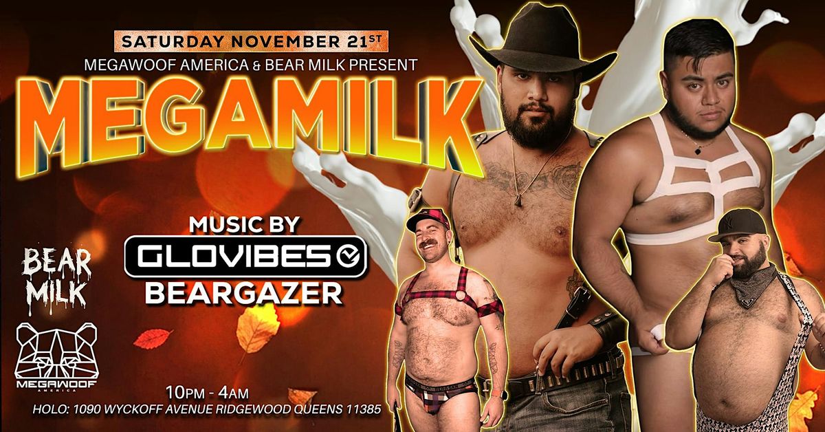 MEGAMILK by MEGAWOOF and BEARMILK flyer