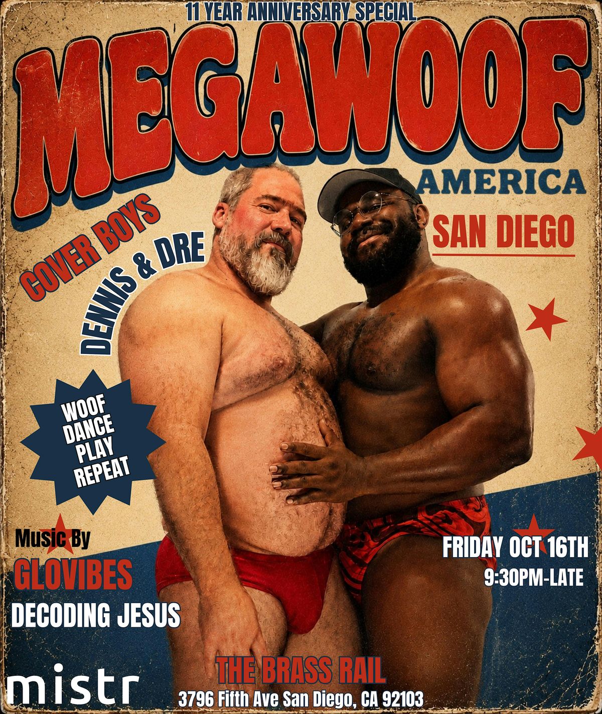 MEGAWOOF SAN DIEGO - 11 YEAR ANNIVERSARY TOUR flyer