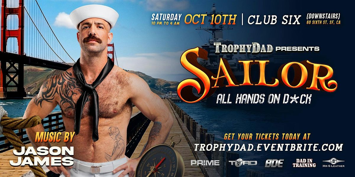 SAILOR - All Hands On D*CK! flyer