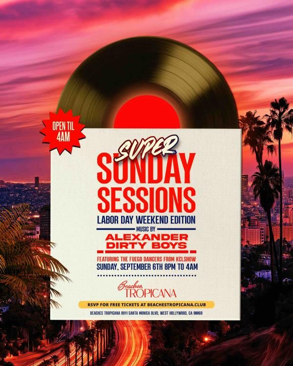 SUPER SUNDAY SESSIONS Labor Day Sunday flyer