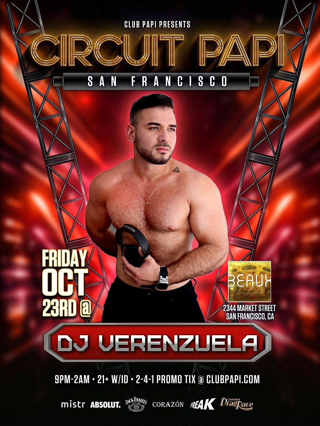 CIRCUIT PAPI SF w/DJ VERENZUELA & RPDR CANADA QUEEN "DULCE" LIVE @ BEAUX flyer