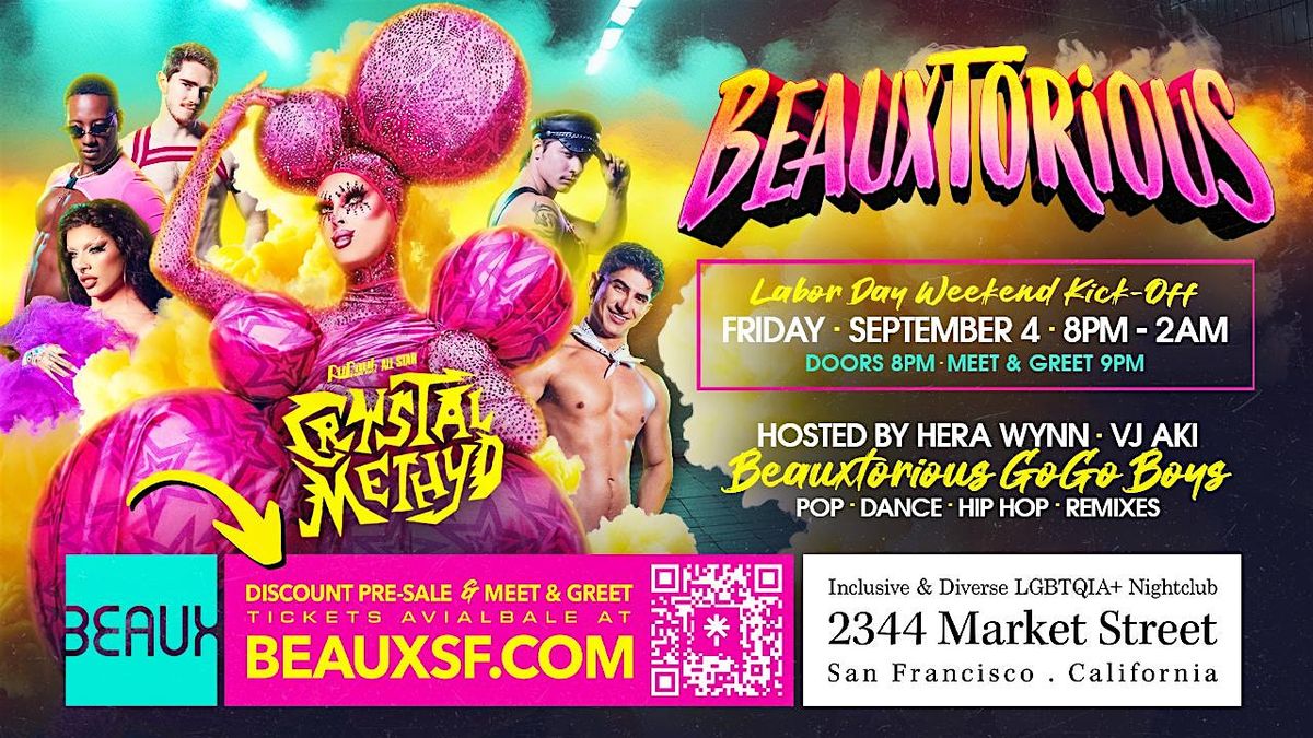 Crystal Methyd  Beaux in the Castro Friday September 4th Labor Day Weekend flyer
