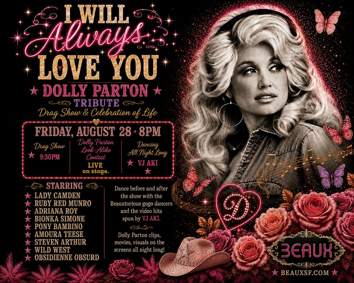 Dolly Parton Tribute "I Will Always Love You" Drag Show & Celebration flyer