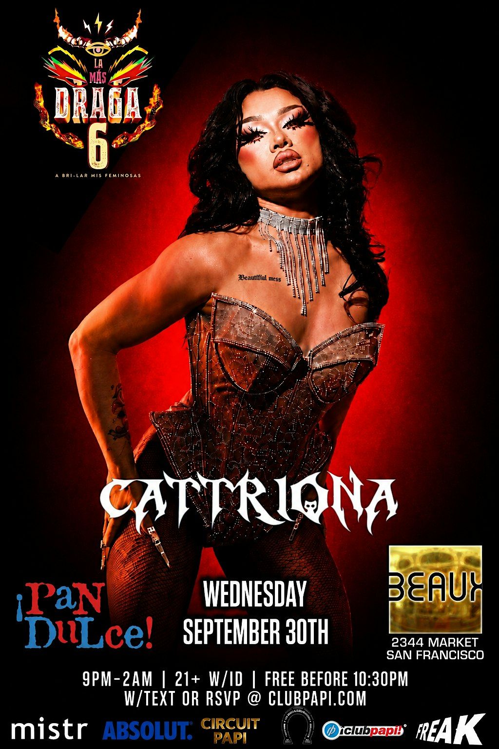 PAN DULCE PRESENTS LA MAS DRAGA 6 WINNER CATTRIONA LIVE @ BEAUX SF flyer