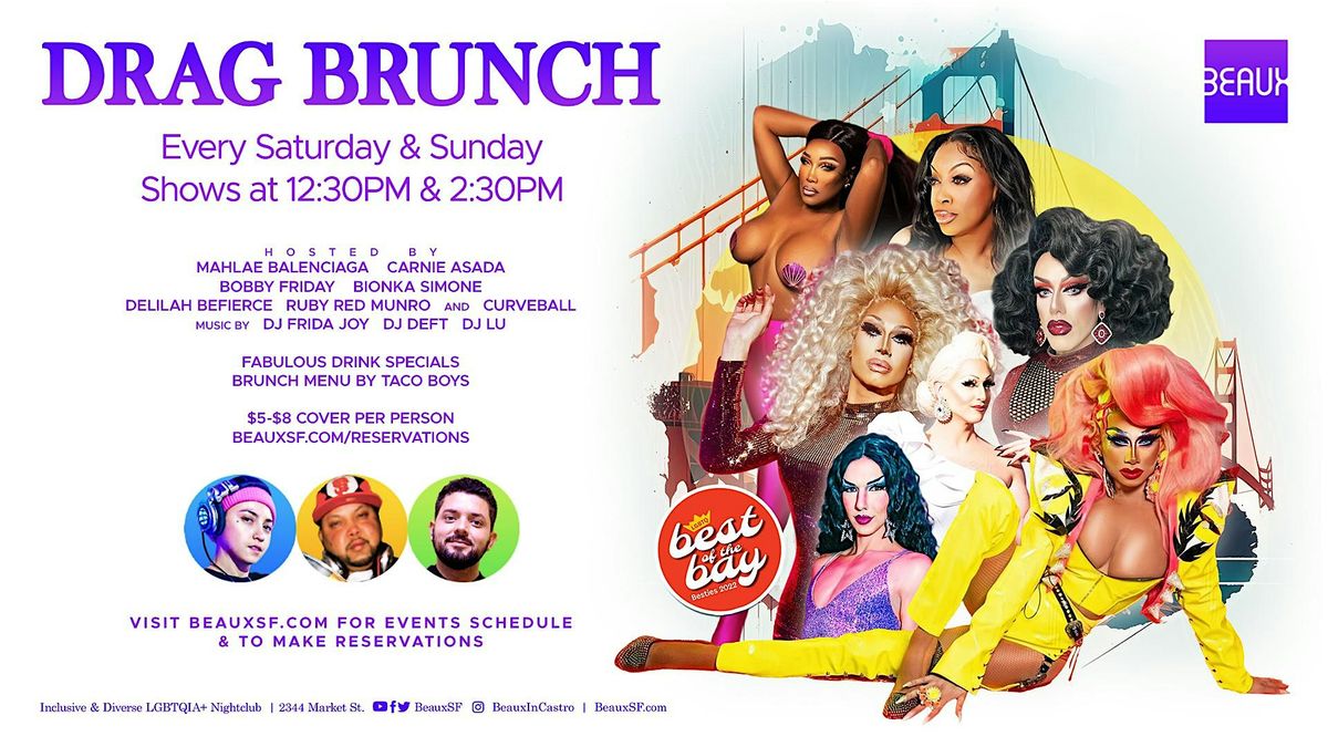 Weekend Drag Brunches @ Beaux in the Castro flyer