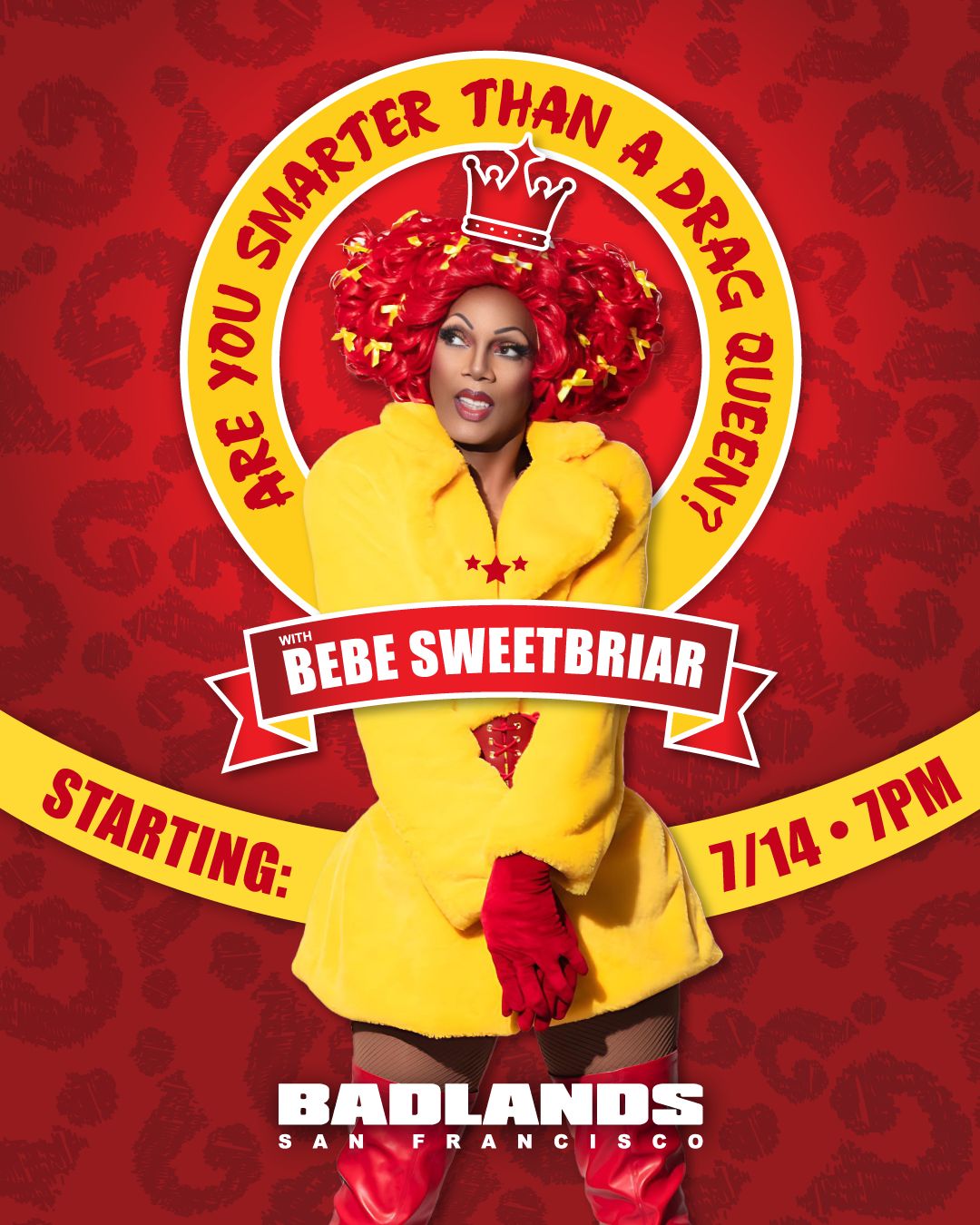 ARE YOU SMARTER THAN A DRAG QUEEN? with BeBe Sweetbriar flyer