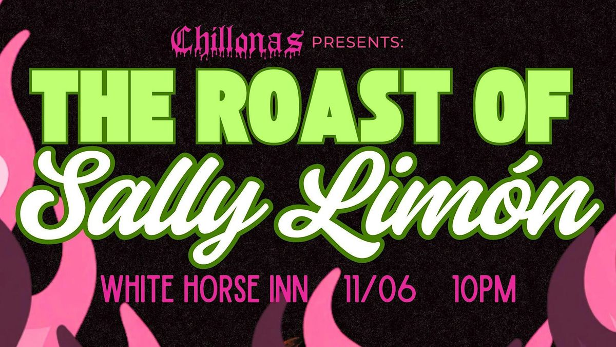 The Roast of Sally Limón flyer