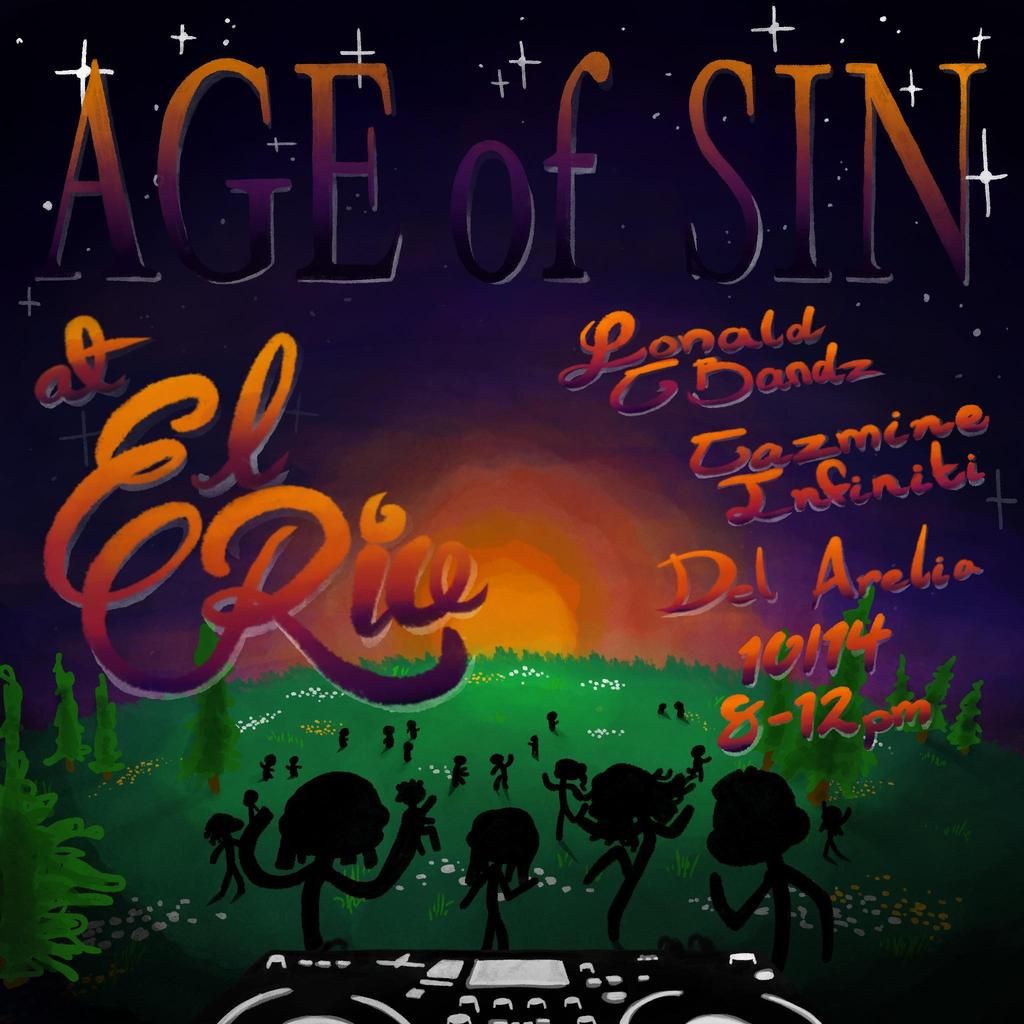 Age of Sin at El Rio: Lonald J. Bandz, Jazmine Infiniti, Del, and Aralia ($10 NOTAFLOF) flyer