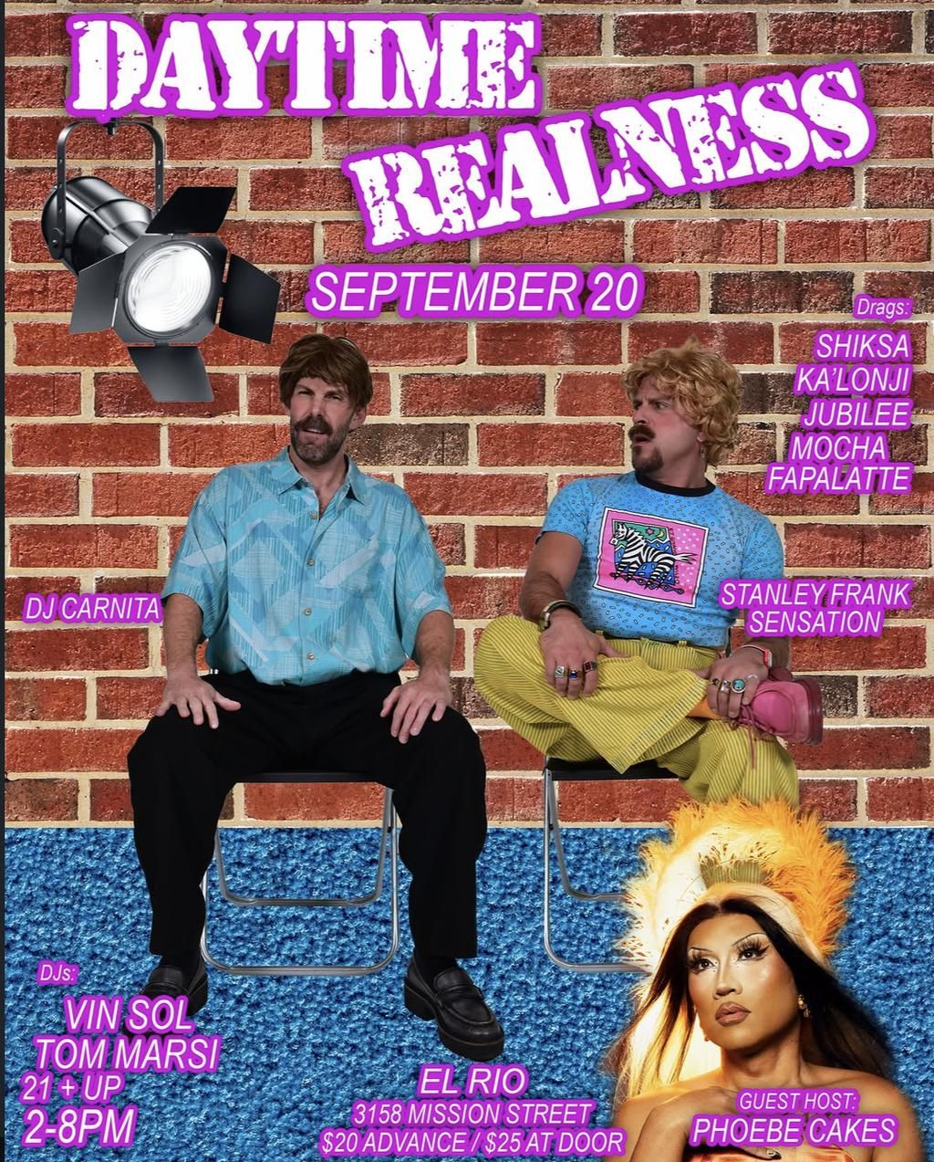 Daytime Realness ($25) flyer