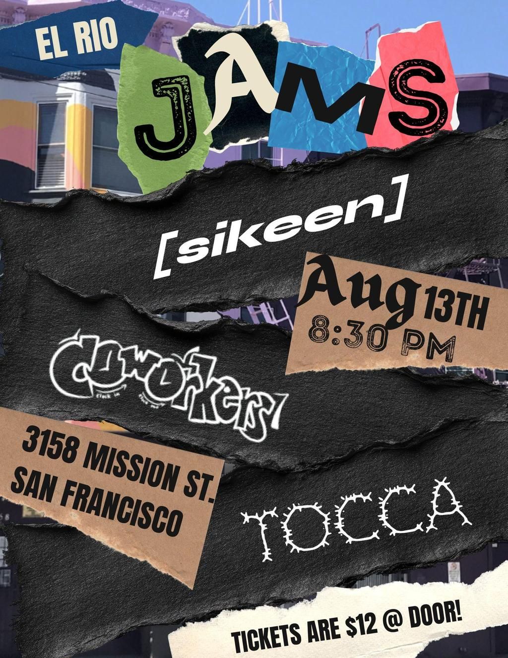 El Rio Jams: Sikeen ++ Coworkers ++ TOCCA ($12) flyer