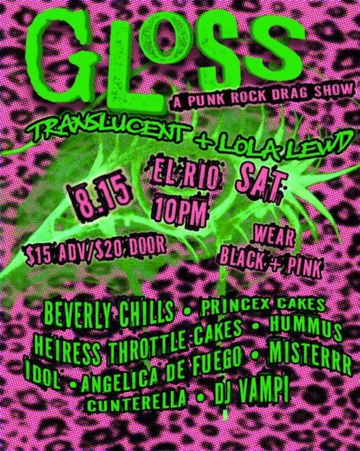 GLOSS: A Punk Rock Drag Show hosted by Translucent & Lola Lewd ($15 - $20) flyer