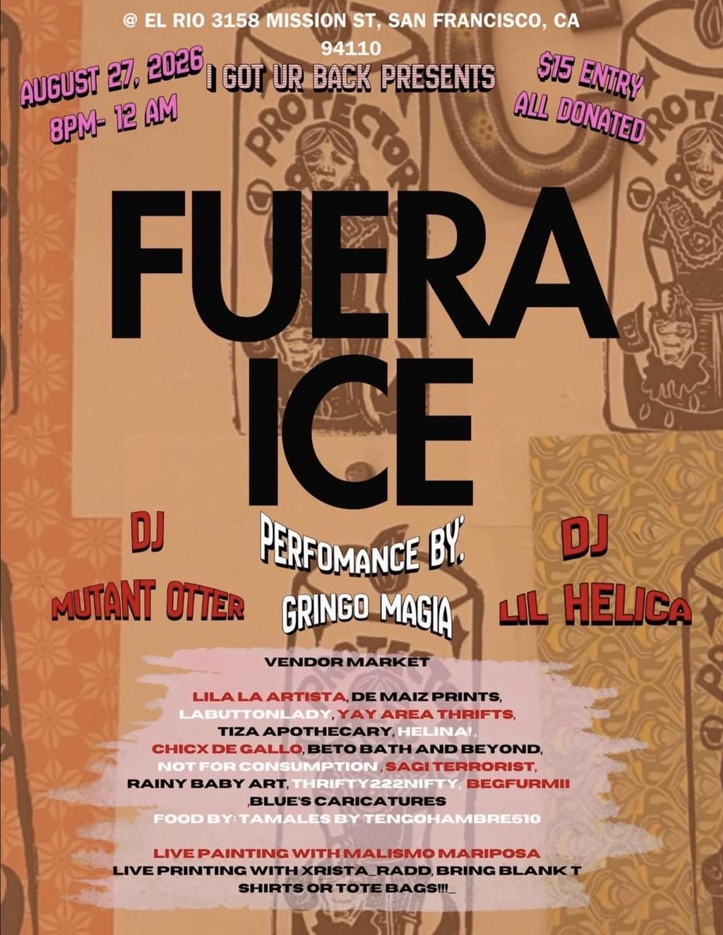 I GOT UR BACK: Fuera Ice ($15 Cover) flyer